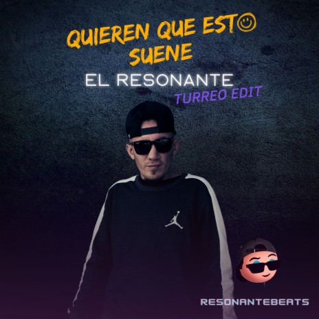 Quieren Que Esto Suene ft. ResonanteBeats | Boomplay Music