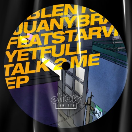 Talk 2 Me ft. Juany Bravo & Starving Yet Full