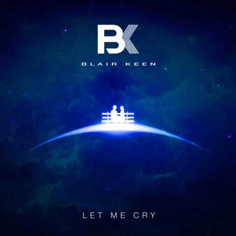 Let Me Cry | Boomplay Music