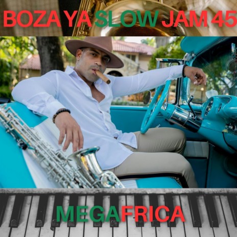 Boza Ya Slow Jam 45 | Boomplay Music