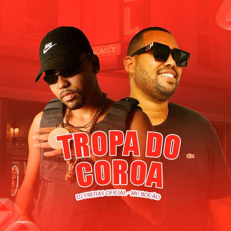 Tropa do Coroa ft. mc bocão | Boomplay Music