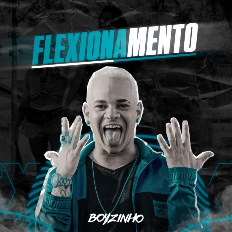 Flexionamento | Boomplay Music