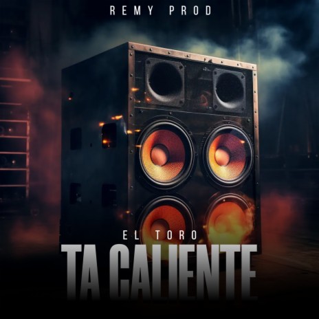 Ta Caliente | Boomplay Music