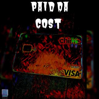 Paid the Cost