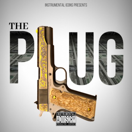 The Plug (Instrumental) ft. Instrumental Icons | Boomplay Music