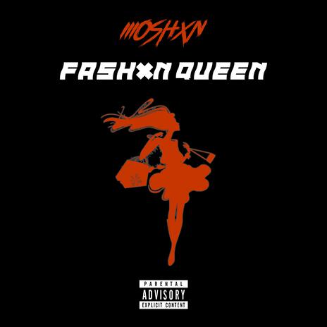 FASHION QUEEN | Boomplay Music