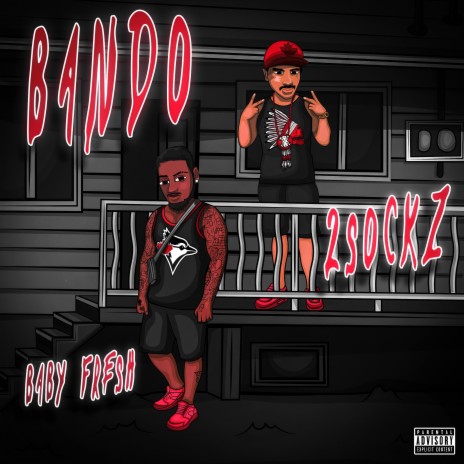 Bando (feat. Baby Fresh)