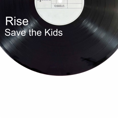 Save The Kids | Boomplay Music