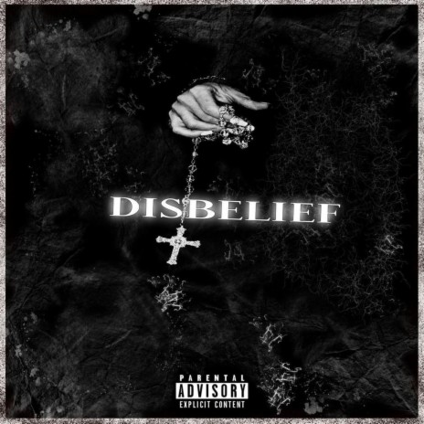Disbelief ft. Blesstheplaya