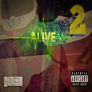 2 Alive