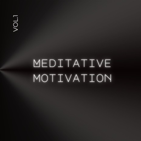 Meditation Motivation 1