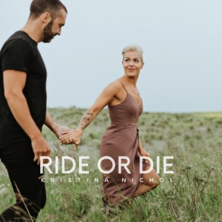 Ride or Die