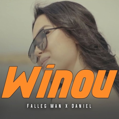 Winou ft. Daniel | Boomplay Music