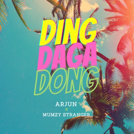 Ding Daga Dong ft. mumzy stranger | Boomplay Music