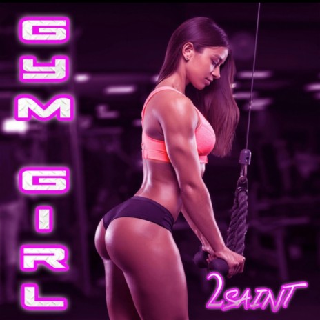 Gym Girl | Boomplay Music