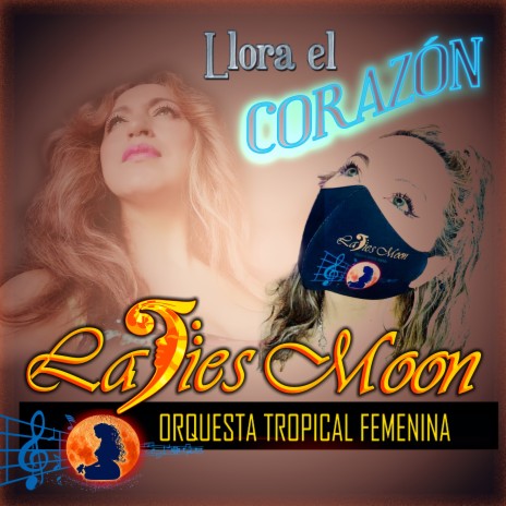 Llora el corazón | Boomplay Music