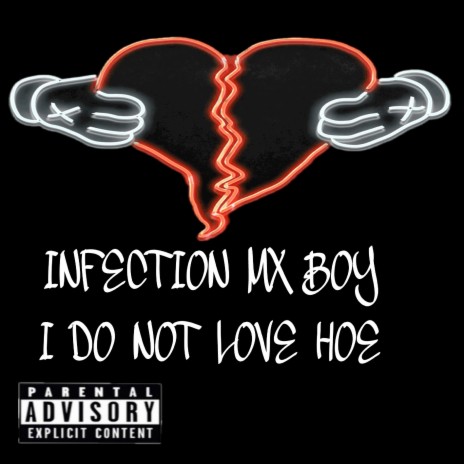 I Do Not Love Hoe | Boomplay Music