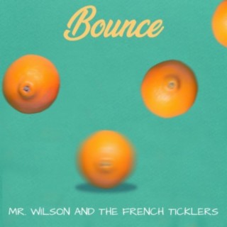 Mr. Wilson and the French Ticklers