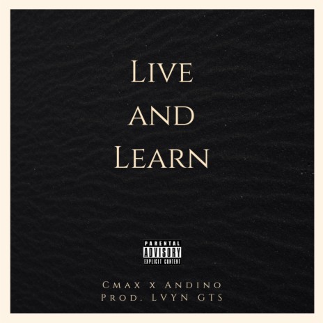 Live and Learn | Boomplay Music