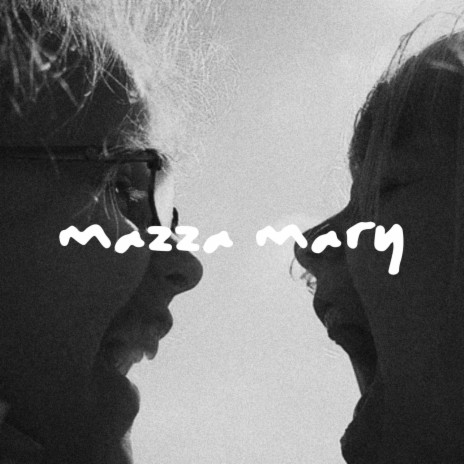 Mazza Mary (Slow Version)