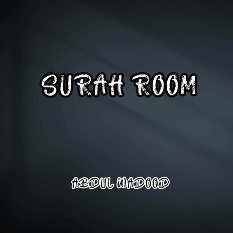 Surah Room | Boomplay Music