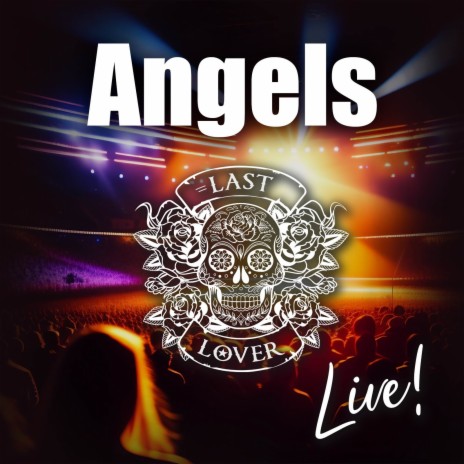 Angels (Live) | Boomplay Music