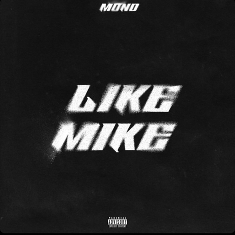 Like Mike | Boomplay Music