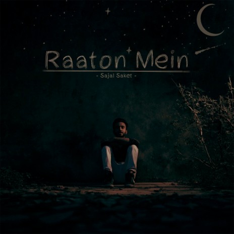 Raaton Mein | Boomplay Music