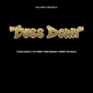 Buss Down (feat. Fat Pimp, RnG Marko & Bone the Mack)