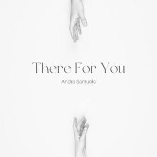 There For You lyrics | Boomplay Music