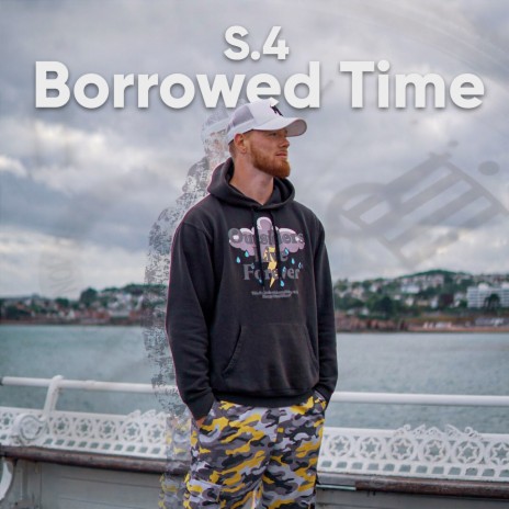 Borrowed Time | Boomplay Music