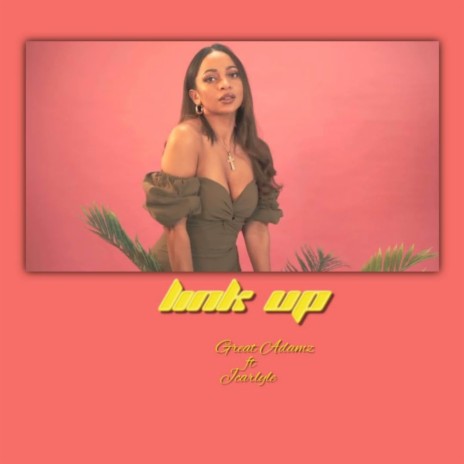 Link Up ft. J Carlyle | Boomplay Music
