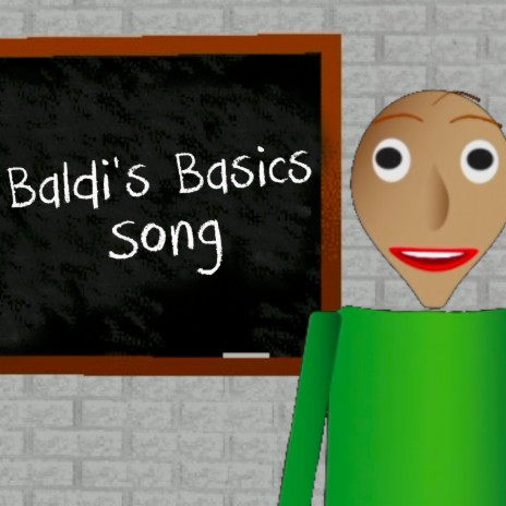 Baldi's Basics Song (feat. Kawaii Kunicorn) | Boomplay Music