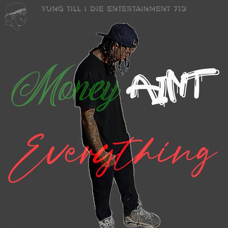 Money Ain't Everything | Boomplay Music