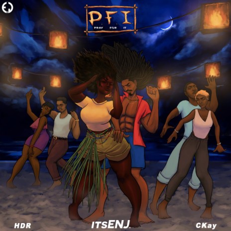 PFI (Pray for it) ft. CKay & HYDR