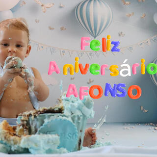 Feliz Aniversário, Afonso