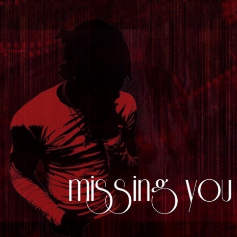 Missing You