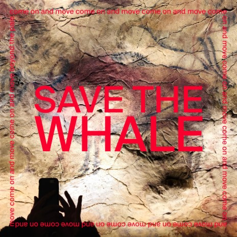 Save the Whale | Boomplay Music