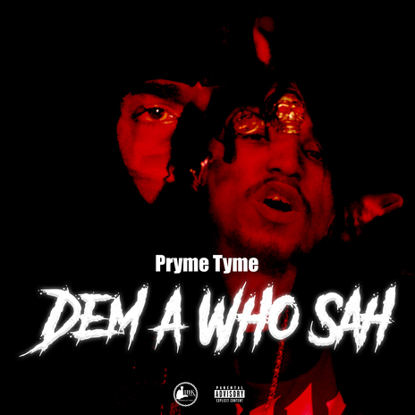 Dem a Who Sah | Boomplay Music