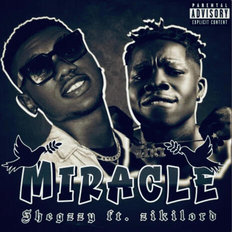 Miracle ft. Zikilord | Boomplay Music