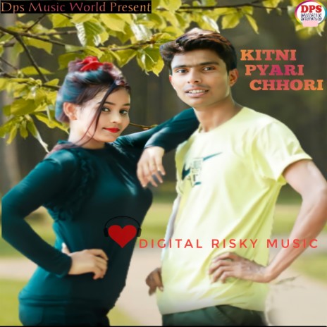 Kitni Pyari Chhori | Boomplay Music