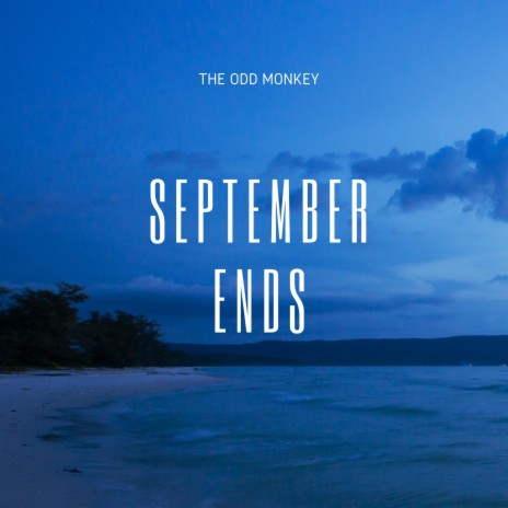 September Ends | Boomplay Music