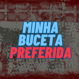 Minha Buceta Preferida