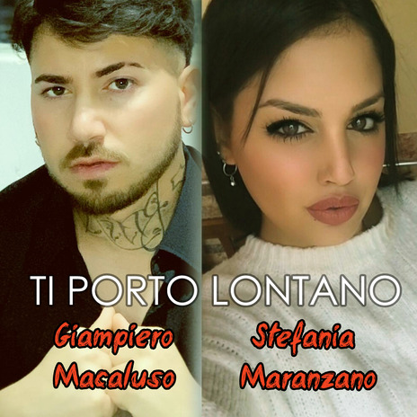 Ti Porto Lontano ft. Stefania Maranzano