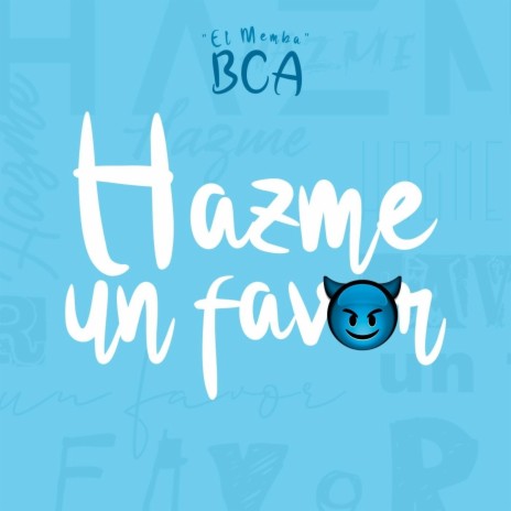 Hazme un Favor | Boomplay Music