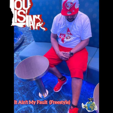 It Ain't My Fault (Freestyle) | Boomplay Music