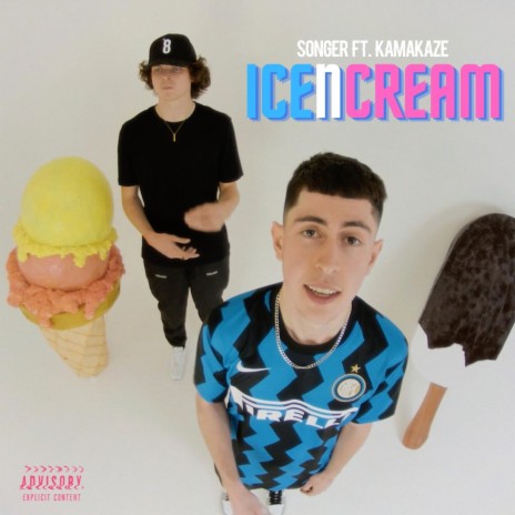 Ice N Cream (feat. Kamakaze)