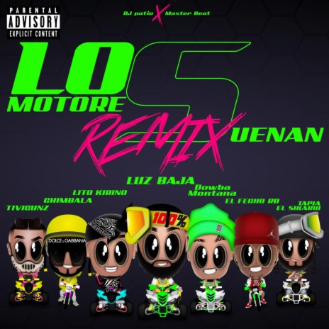 Los Motores Suenan (feat. Tivi Gunz, Chimbala, Lito Kirino, Dowba Montana, el Fecho Rd & Tapia el Sikario) (Remix) | Boomplay Music