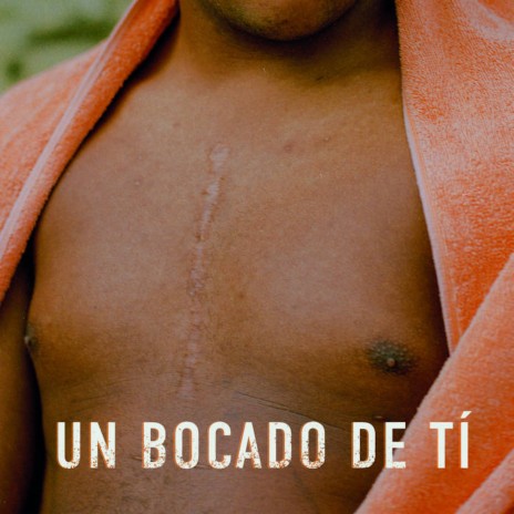 Un Bocado De Ti | Boomplay Music