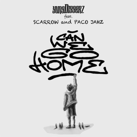 Can We Go Home (feat. Scarrow & Paco Jahz) | Boomplay Music